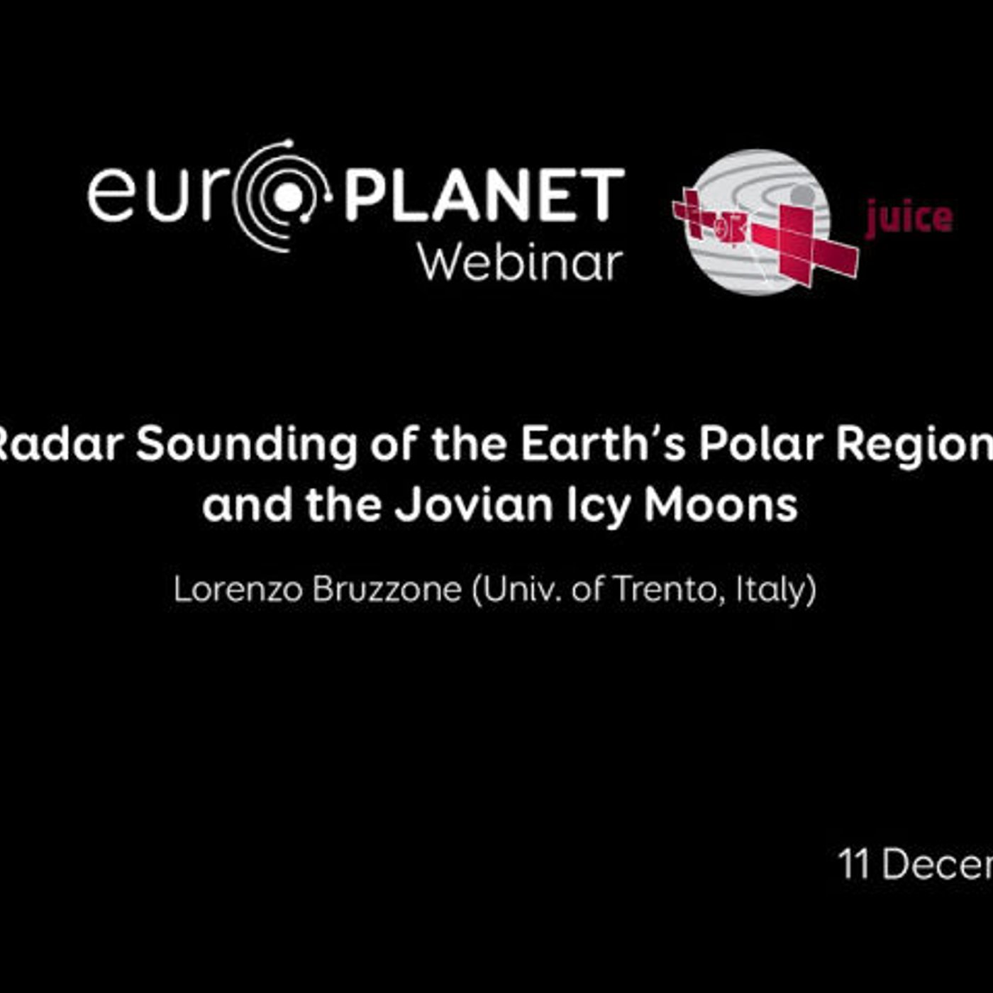 Europlanet Juice Webinar 8: Radar Sounding of the Earth’s Polar Regions and the Jovian Icy Moons episode artwork
